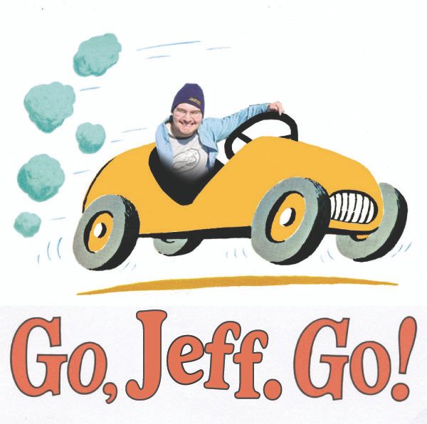 [Image: GoJeffGo.jpg~original]