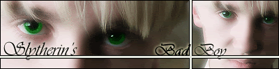 [Image: SlytherinsBadBoybanner.gif]