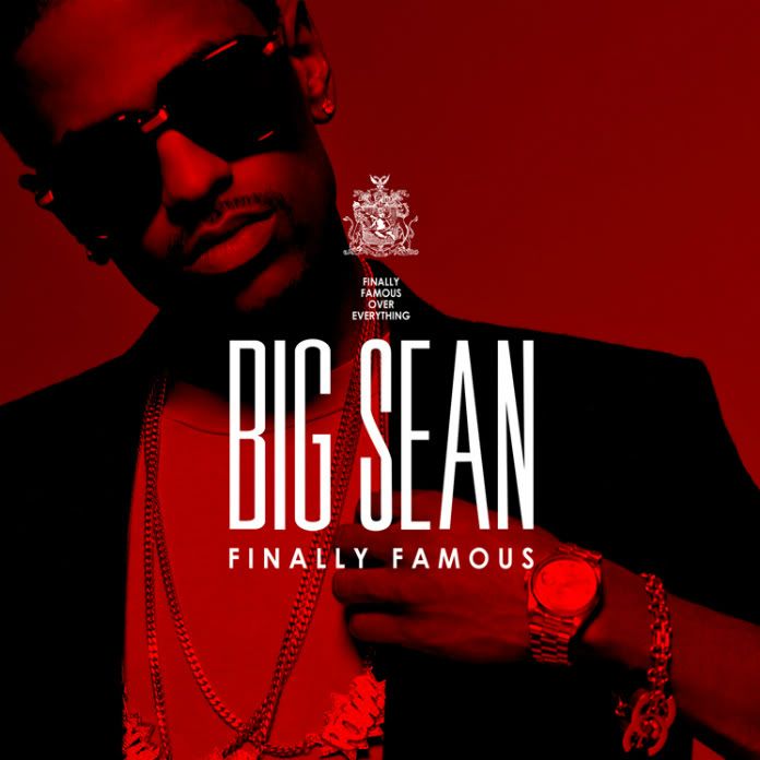 big sean finally famous album download. girlfriend Big Sean Finally
