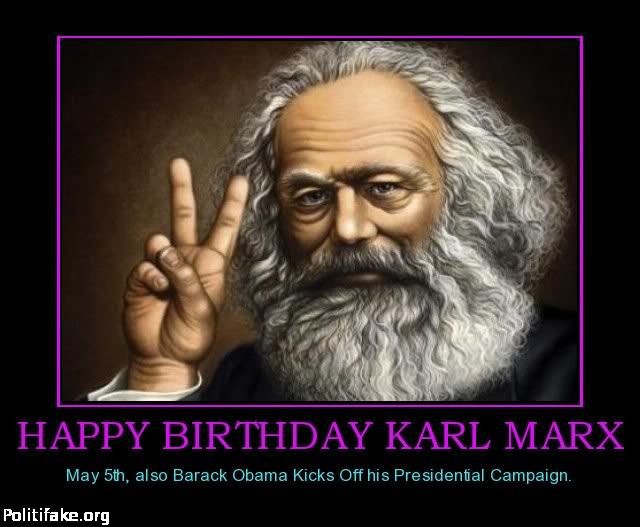 happy-birthday-karl-marx-marx-obama-birthday-karl-politics-1336250474.jpg
